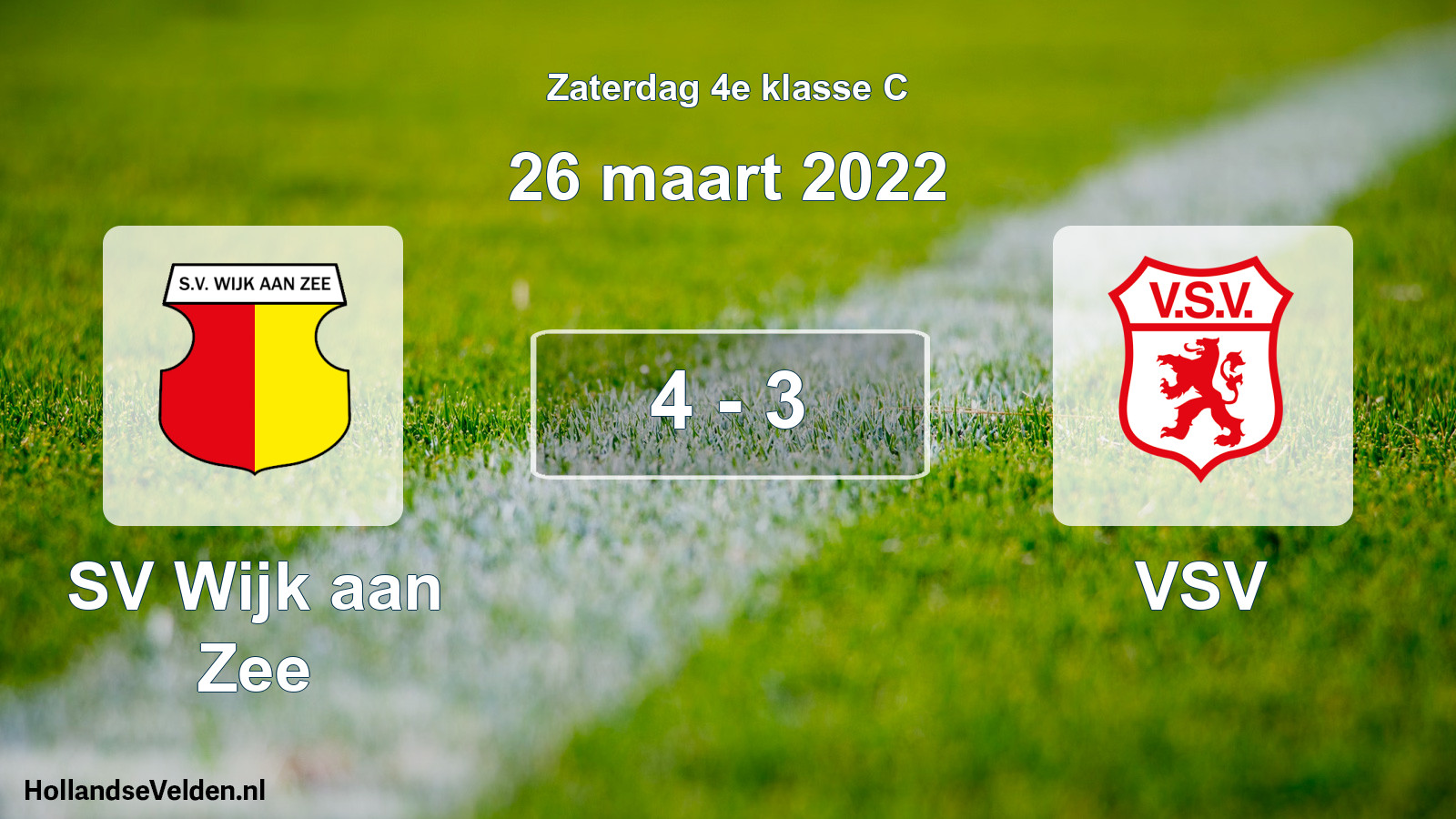 Total number of matches played: SV Wijk aan Zee - VSV 4 - 3 (26 March 2022)
