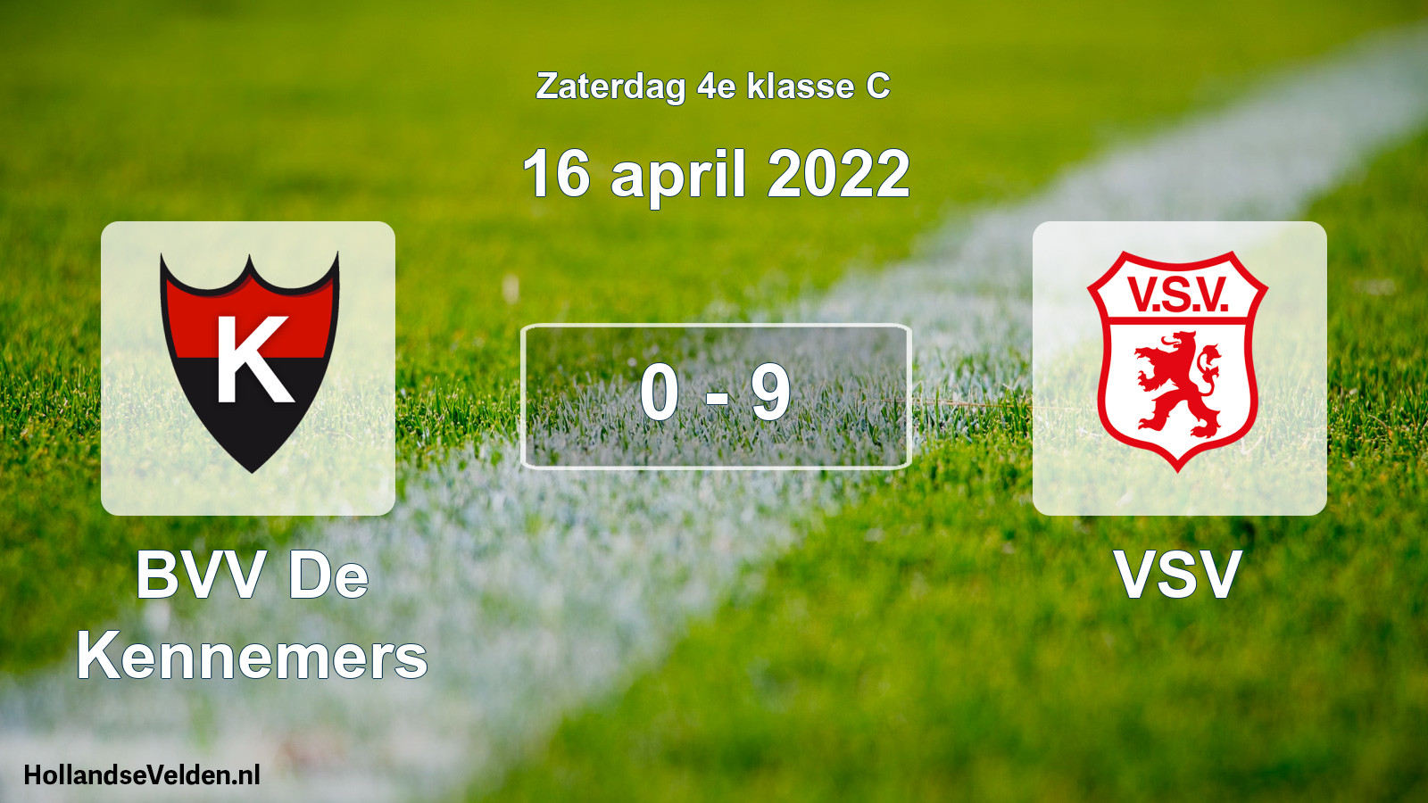 Total number of matches played: BVV De Kennemers - VSV 0 - 9 (16 April 2022)