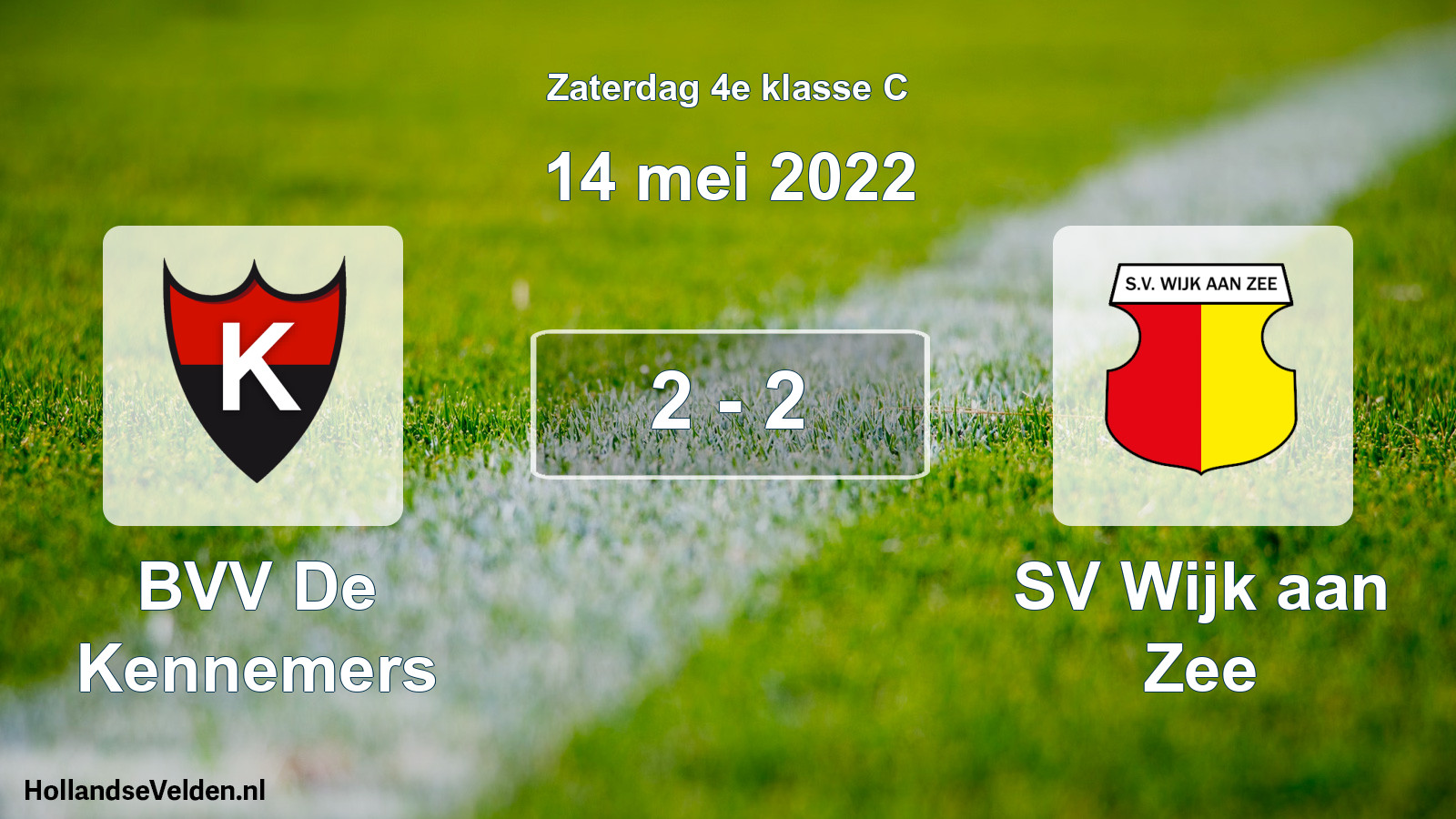 Total number of matches played: BVV De Kennemers - SV Wijk aan Zee 2 - 2 (14 May 2022)