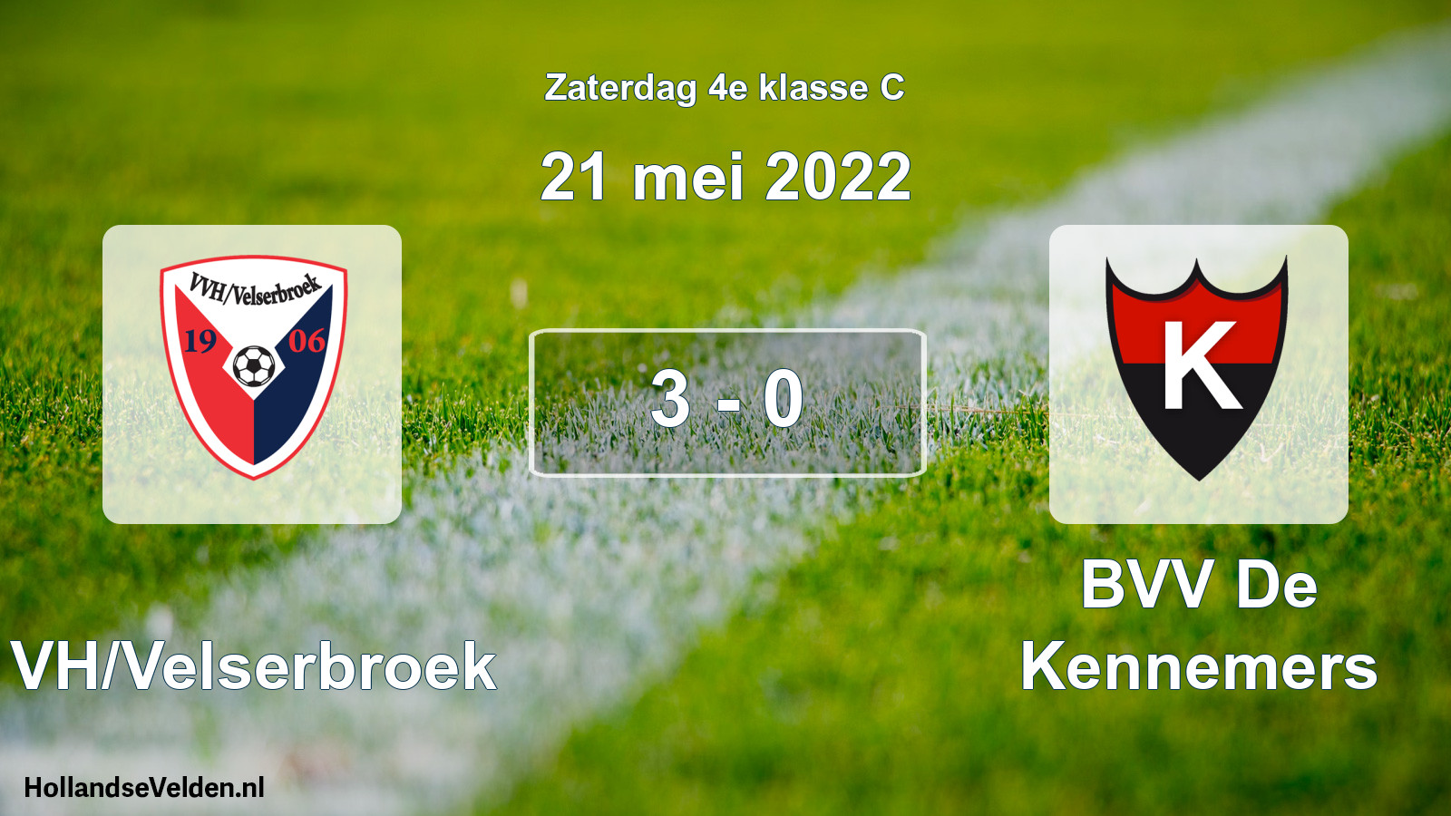 Total number of matches played: VVH/Velserbroek - BVV De Kennemers 3 - 0 (21 May 2022)