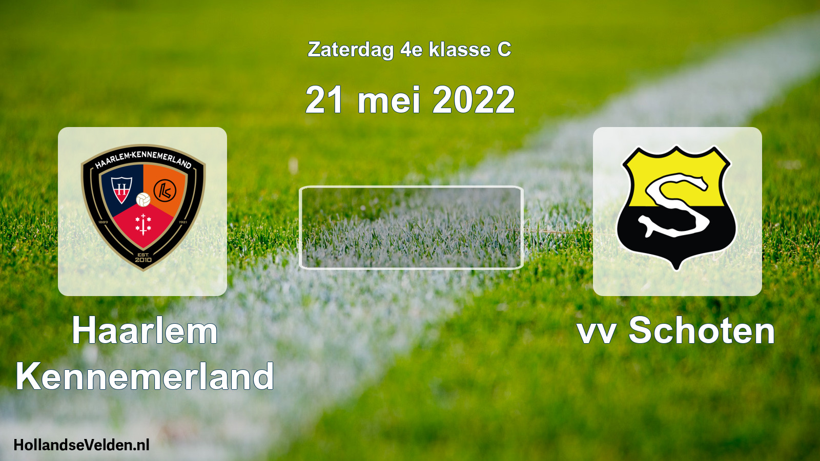 Scheduled Match: Haarlem Kennemerland - vv Schoten (21 May 2022)