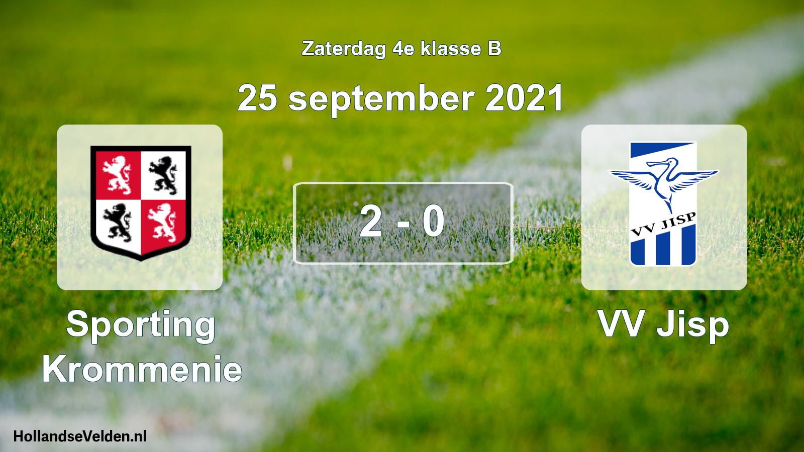 Total number of matches played: Sporting Krommenie - VV Jisp 2 - 0 (25 September 2021)
