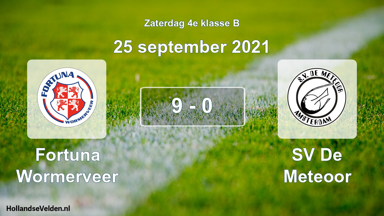 Total number of matches played: Fortuna Wormerveer - SV De Meteoor 9 - 0 (25 September 2021)