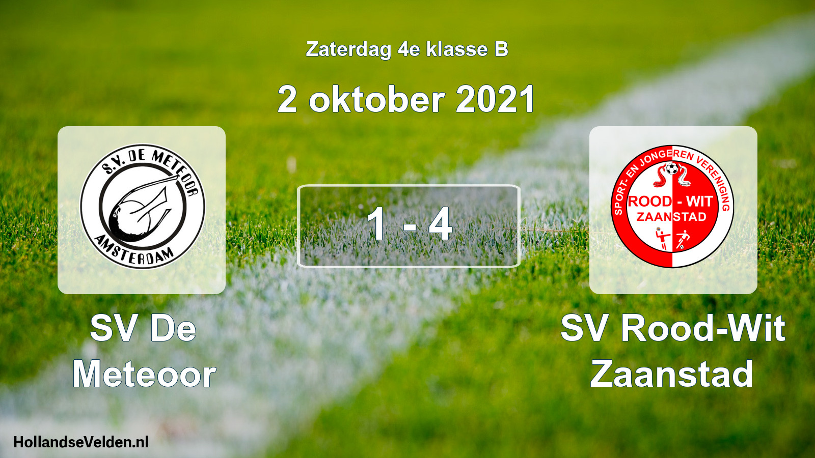 Total number of matches played: SV De Meteoor - SV Rood-Wit Zaanstad 1 - 4 (2 October 2021)