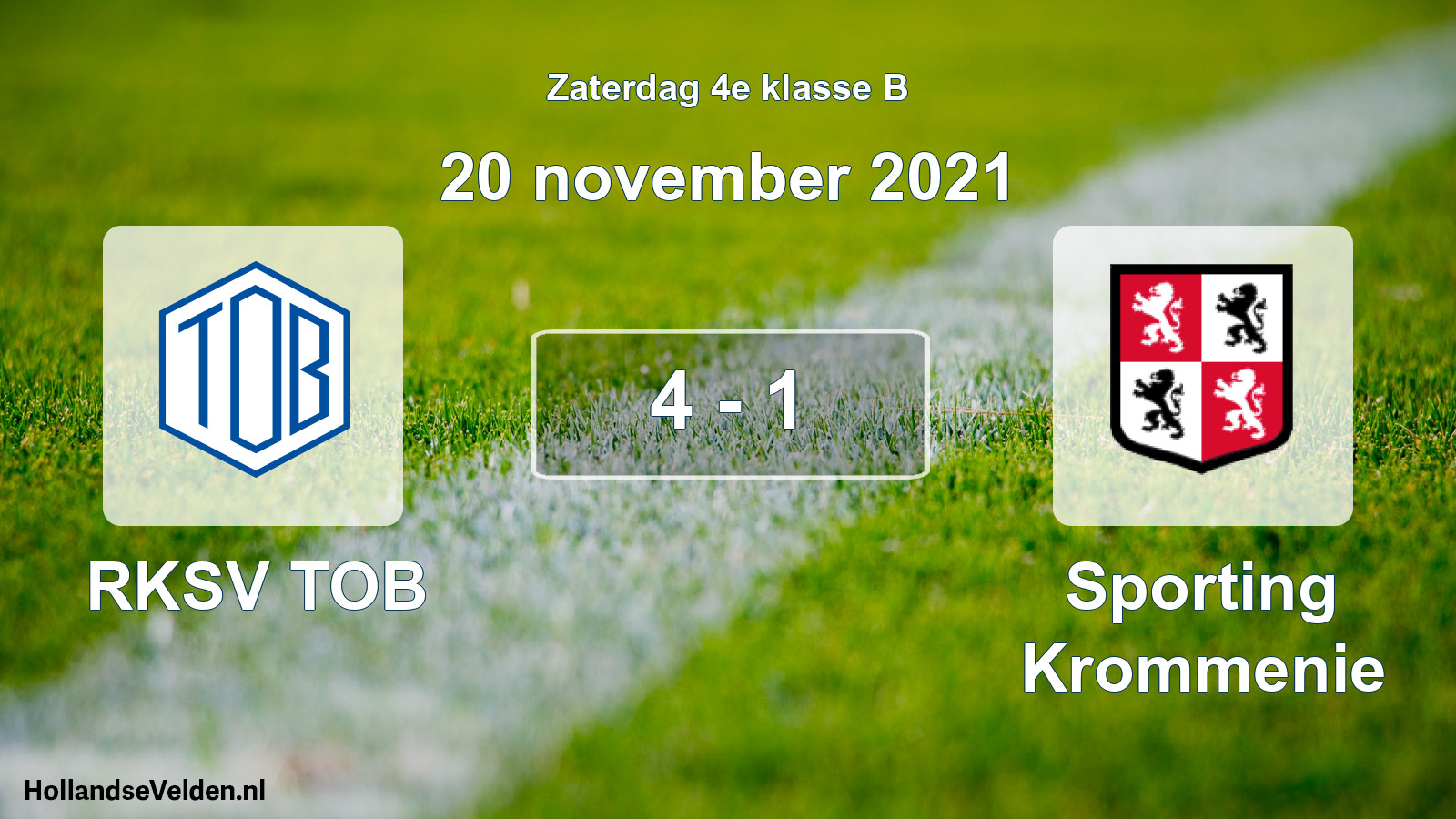 Total number of matches played: RKSV TOB - Sporting Krommenie 4 - 1 (20 November 2021)