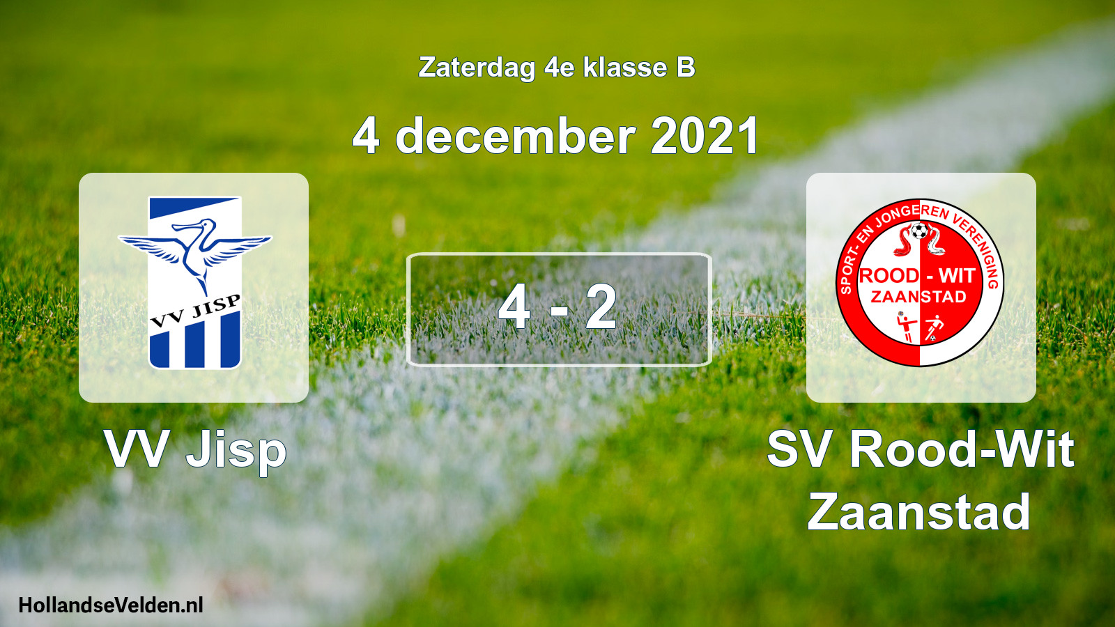 Total number of matches played: VV Jisp - SV Rood-Wit Zaanstad 4 - 2 (4 December 2021)