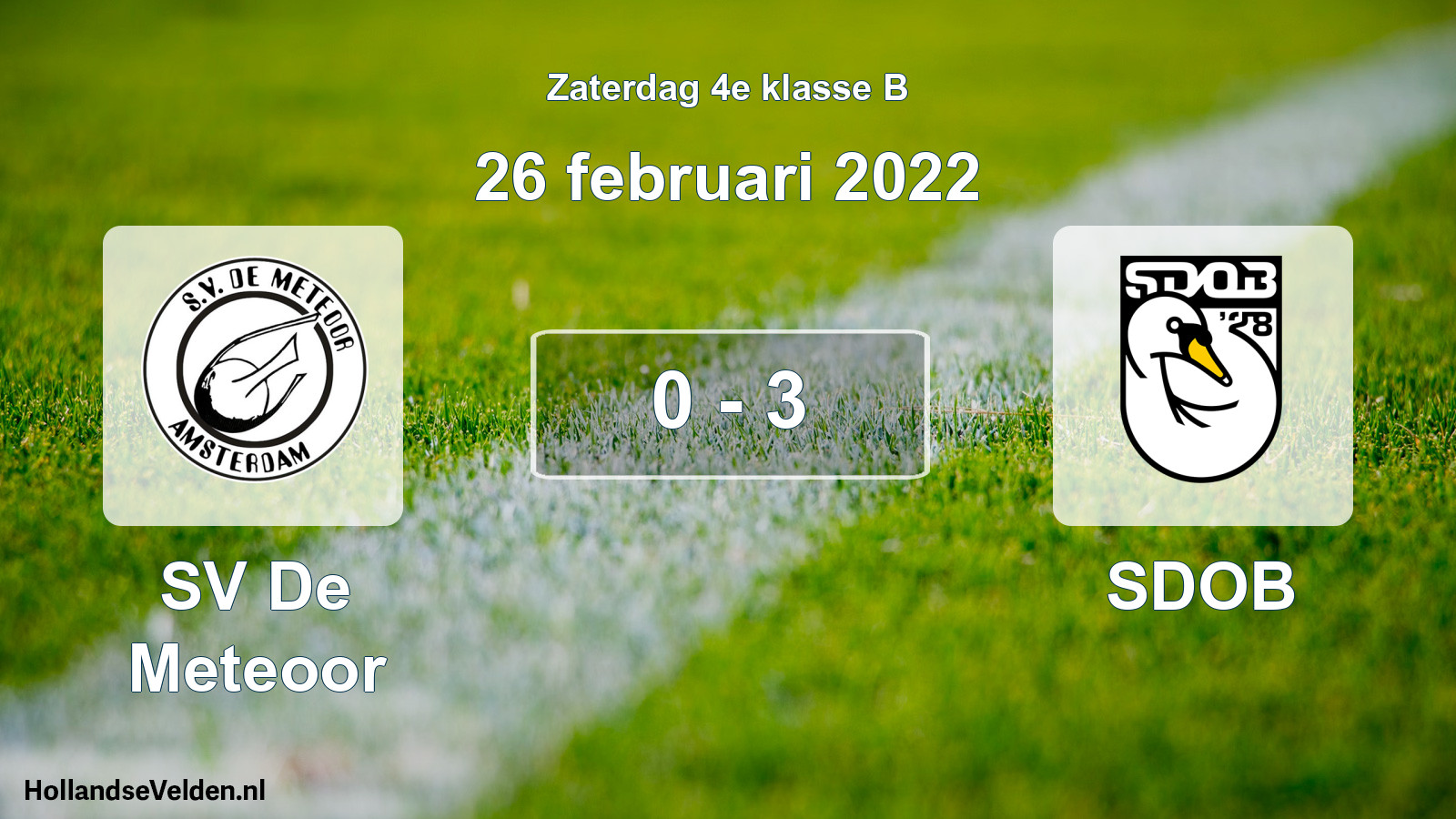 Total number of matches played: SV De Meteoor - SDOB 0 - 3 (26 February 2022)