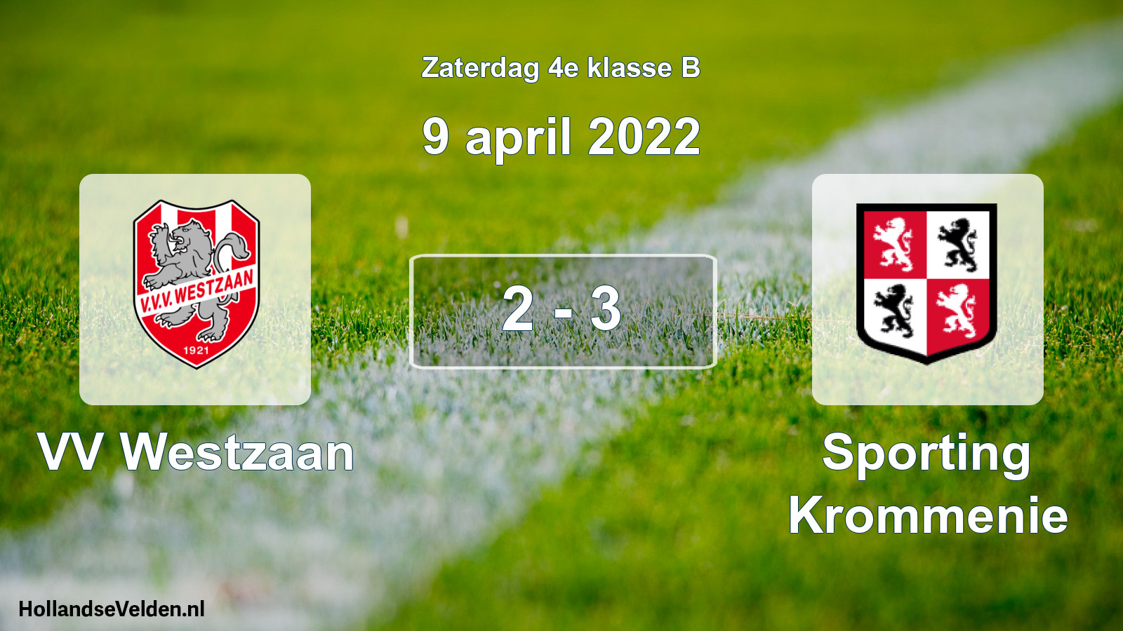 Total number of matches played: VV Westzaan - Sporting Krommenie 2 - 3 (9 April 2022)