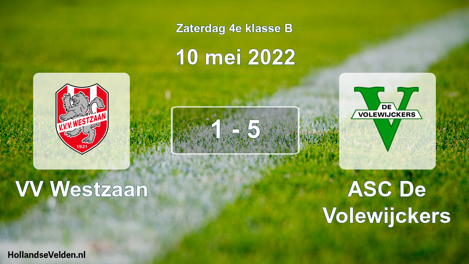 Total number of matches played: VV Westzaan - ASC De Volewijckers 1 - 5 (10 May 2022)