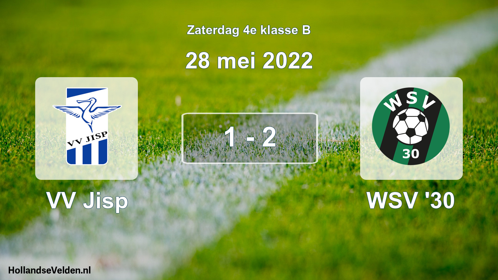 Total number of matches played: VV Jisp - WSV '30 1 - 2 (28 May 2022)