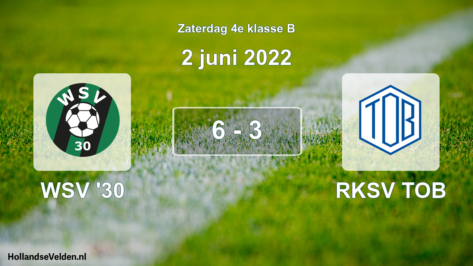 Total number of matches played: WSV '30 - RKSV TOB 6 - 3 (2 June 2022)