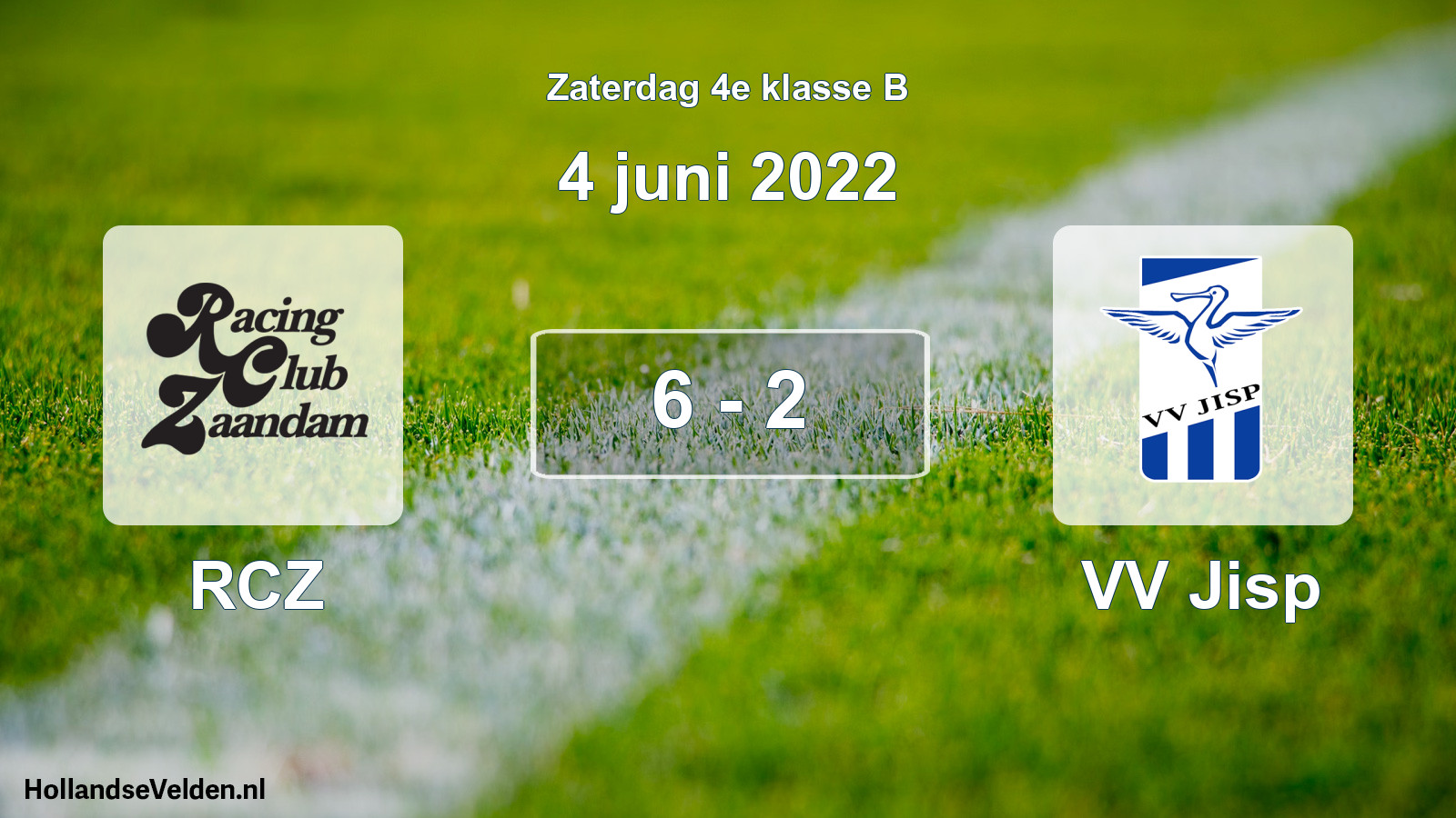 Total number of matches played: RCZ - VV Jisp 6 - 2 (4 June 2022)