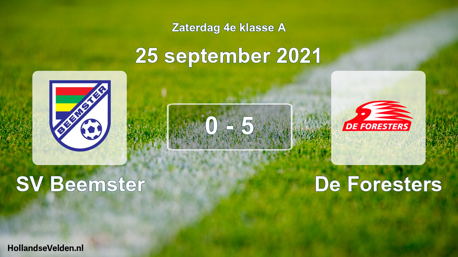 Total number of matches played: SV Beemster - De Foresters 0 - 5 (25 September 2021)