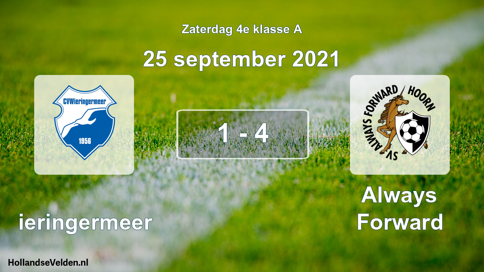 Total number of matches played: Wieringermeer - Always Forward 1 - 4 (25 September 2021)