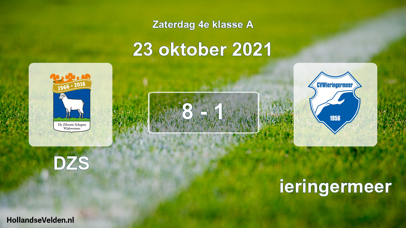 Total number of matches played: DZS - Wieringermeer 8 - 1 (23 October 2021)
