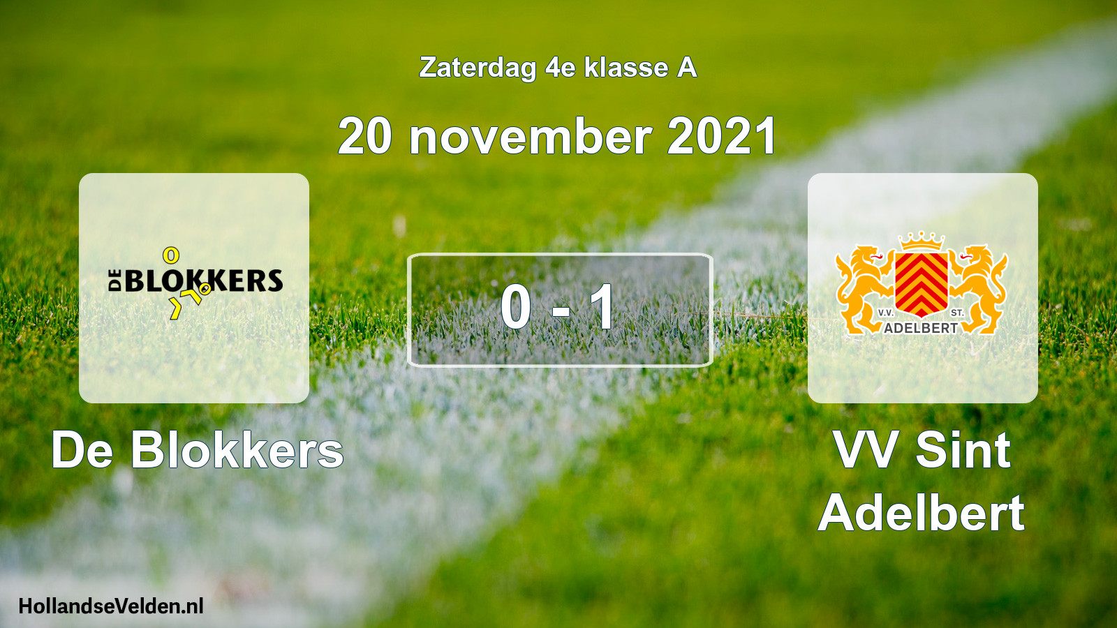 Total number of matches played: De Blokkers - VV Sint Adelbert 0 - 1 (20 November 2021)