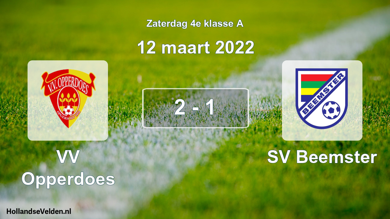 Total number of matches played: VV Opperdoes - SV Beemster 2 - 1 (12 March 2022)
