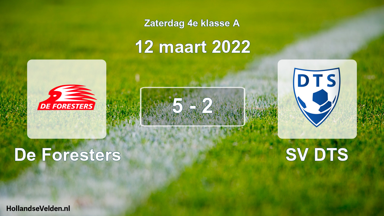 Total number of matches played: De Foresters - SV DTS 5 - 2 (12 March 2022)