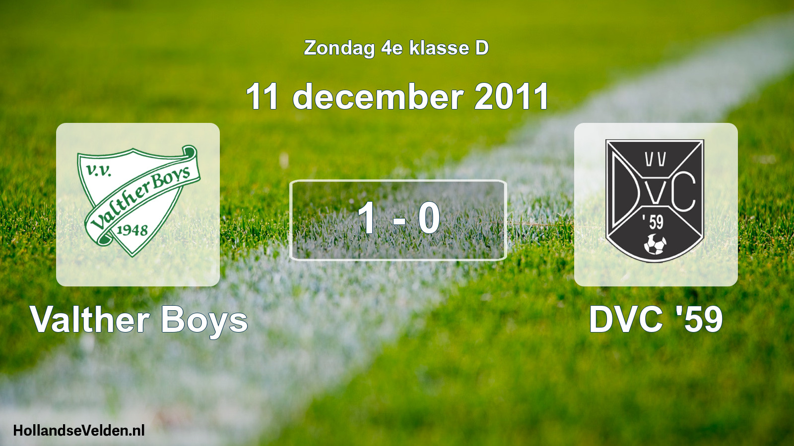 Total number of matches played: Valther Boys - DVC '59 1 - 0 (11 December 2011)