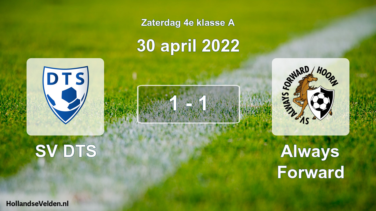 Total number of matches played: SV DTS - Always Forward 1 - 1 (30 April 2022)