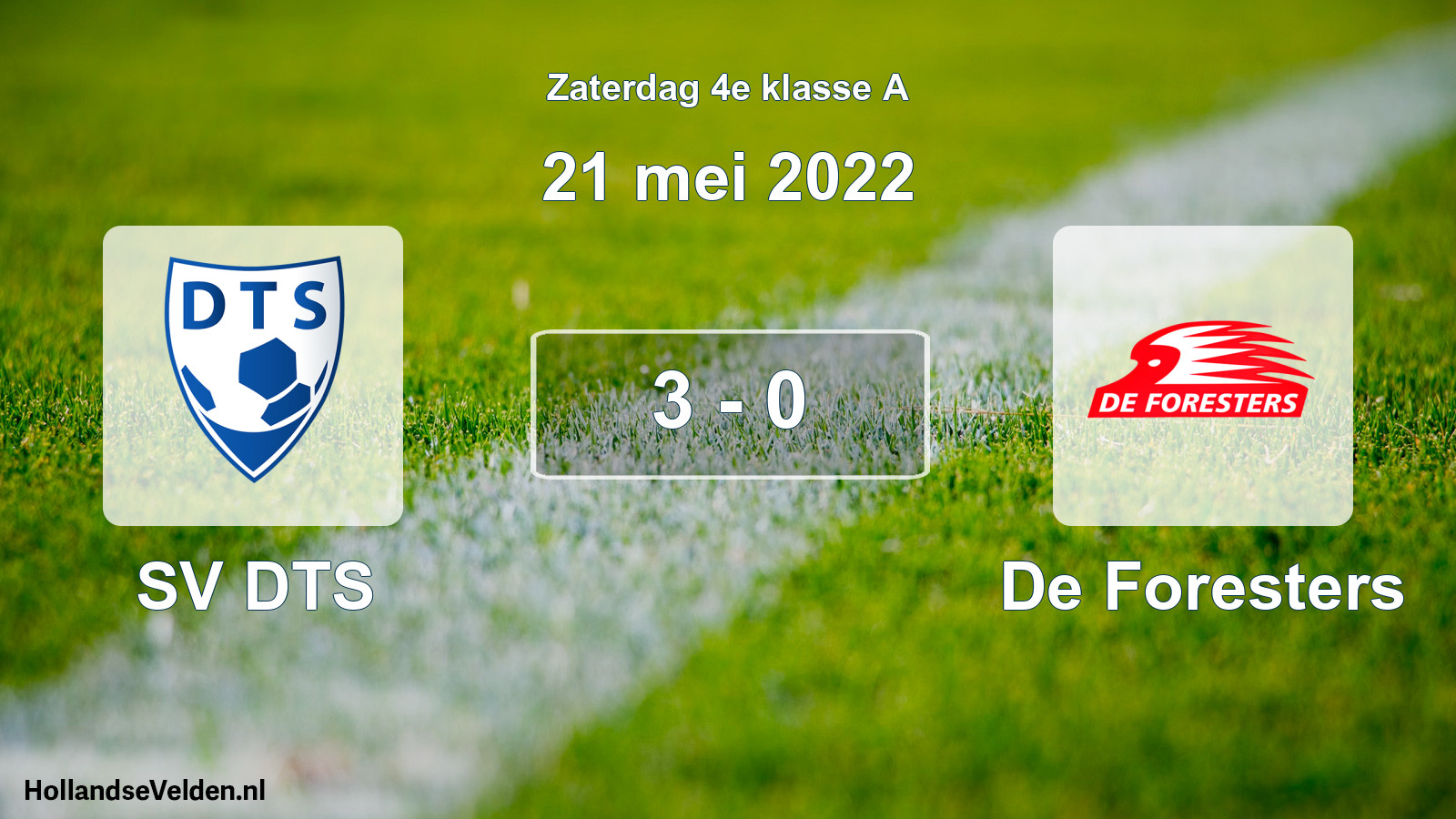 Total number of matches played: SV DTS - De Foresters 3 - 0 (21 May 2022)