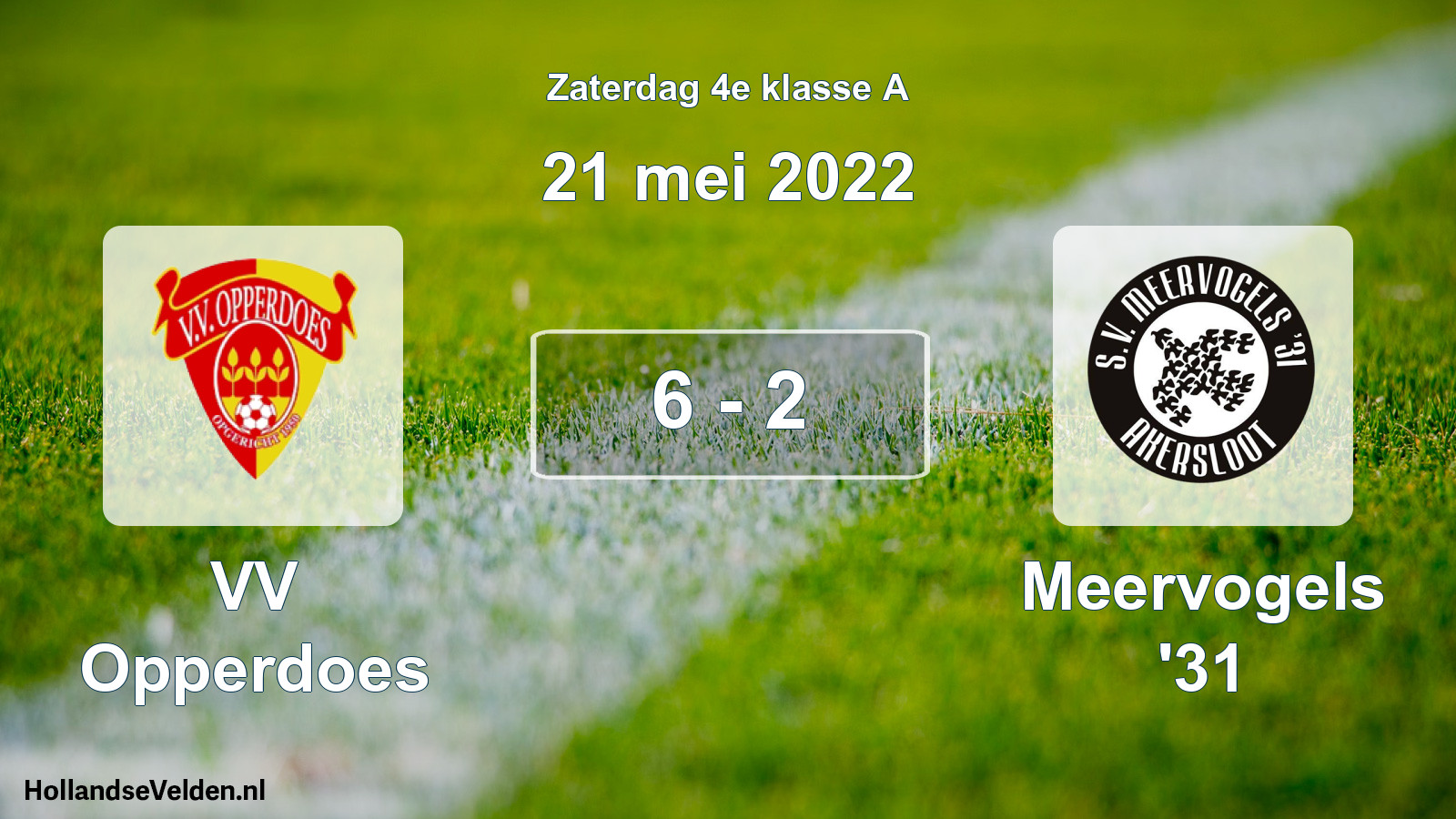 Total number of matches played: VV Opperdoes - Meervogels '31 6 - 2 (21 May 2022)