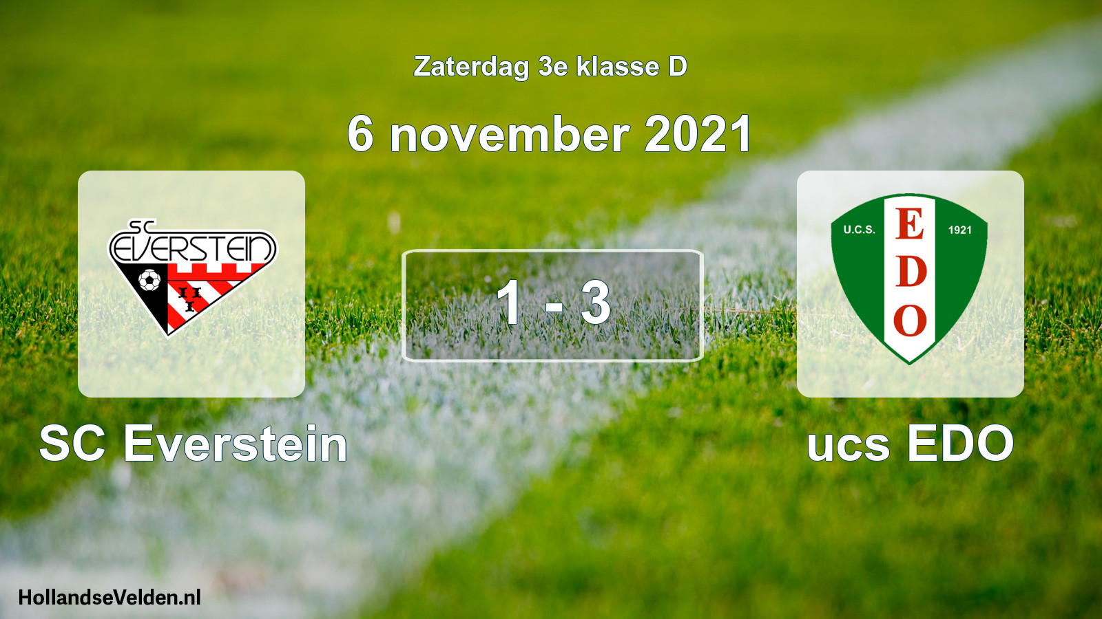 Total number of matches played: SC Everstein - ucs EDO 1 - 3 (6 November 2021)