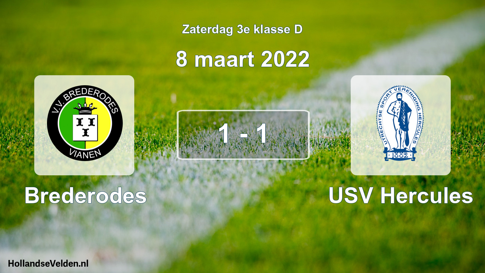 Total number of matches played: Brederodes - USV Hercules 1 - 1 (8 March 2022)