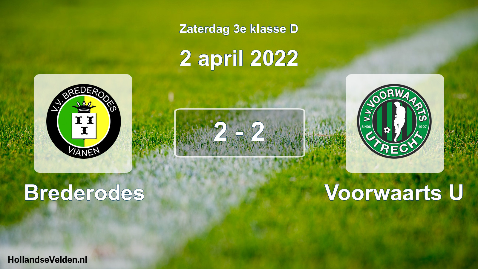 Total number of matches played: Brederodes - Voorwaarts U 2 - 2 (2 April 2022)