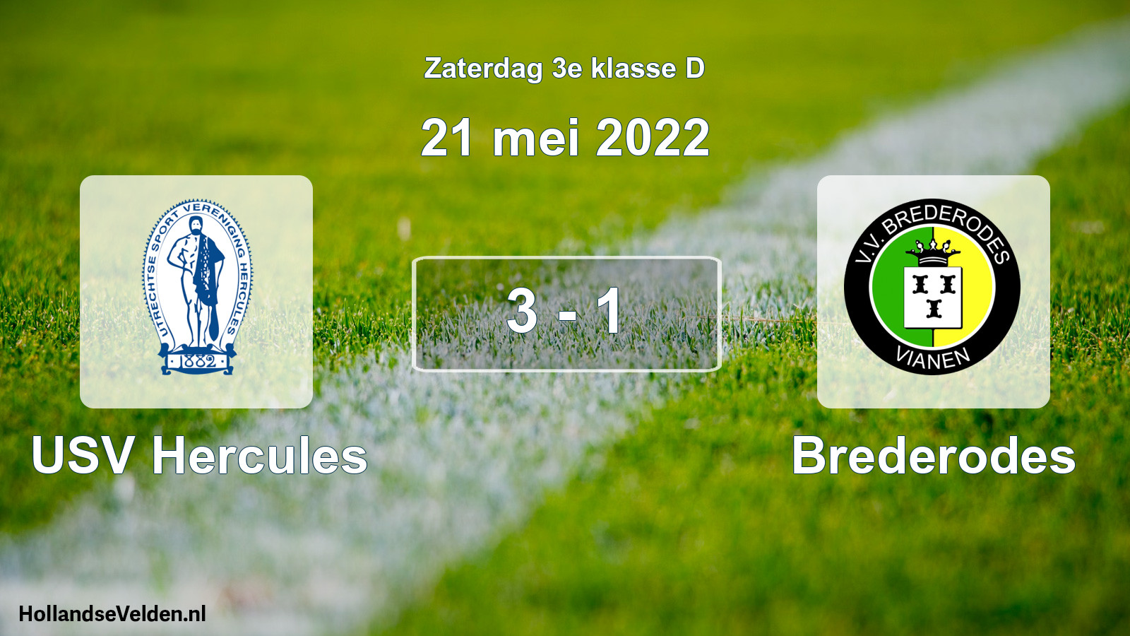 Total number of matches played: USV Hercules - Brederodes 3 - 1 (21 May 2022)