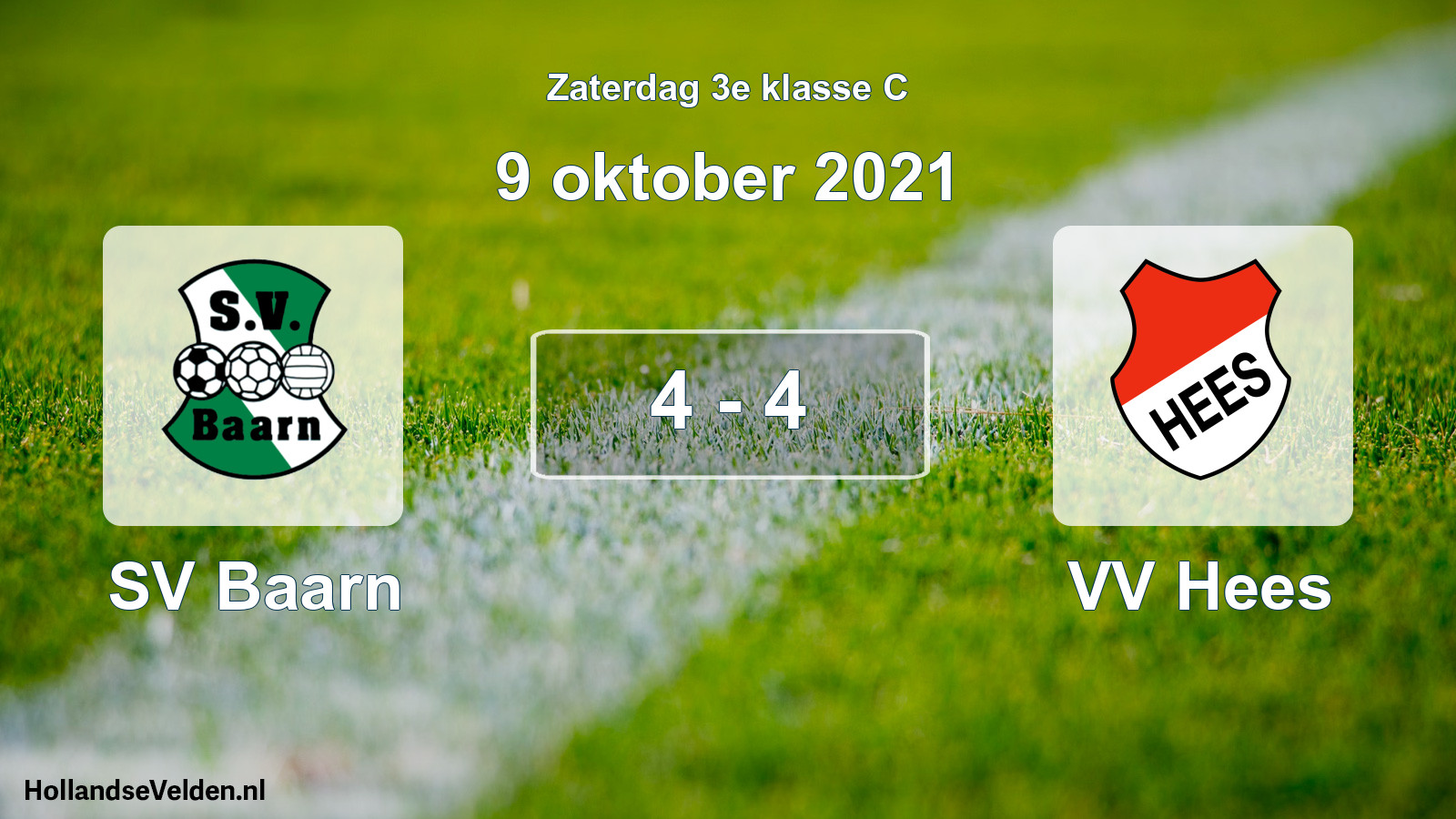Total number of matches played: SV Baarn - VV Hees 4 - 4 (9 October 2021)