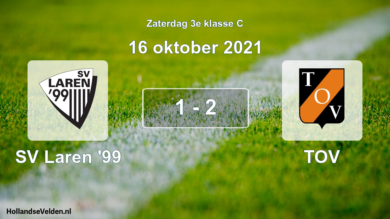 Total number of matches played: SV Laren '99 - TOV 1 - 2 (16 October 2021)