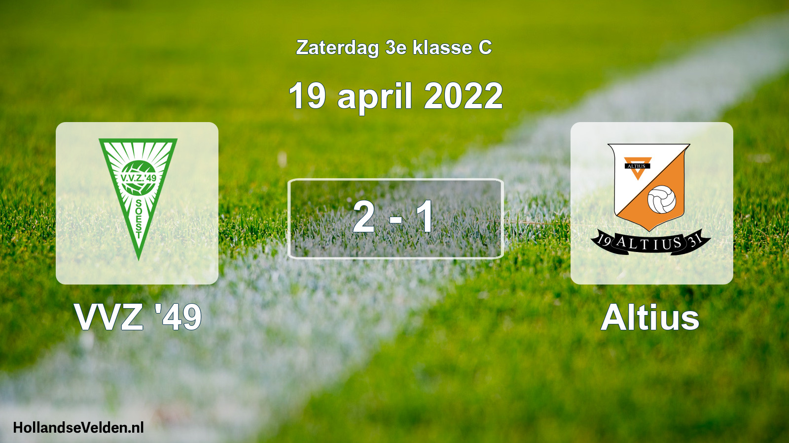 Total number of matches played: VVZ '49 - Altius 2 - 1 (19 April 2022)