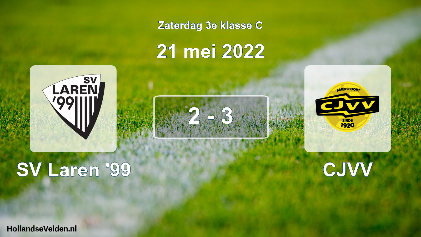 Total number of matches played: SV Laren '99 - CJVV 2 - 3 (21 May 2022)