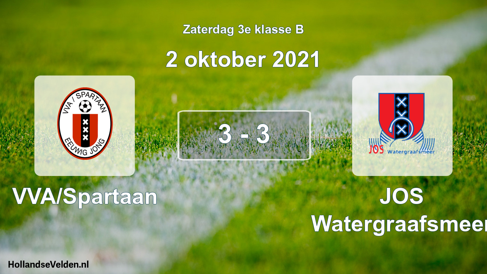 Total number of matches played: VVA/Spartaan - JOS Watergraafsmeer 3 - 3 (2 October 2021)