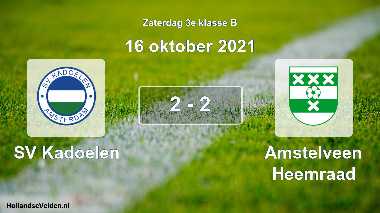 Total number of matches played: SV Kadoelen - Amstelveen Heemraad 2 - 2 (16 October 2021)