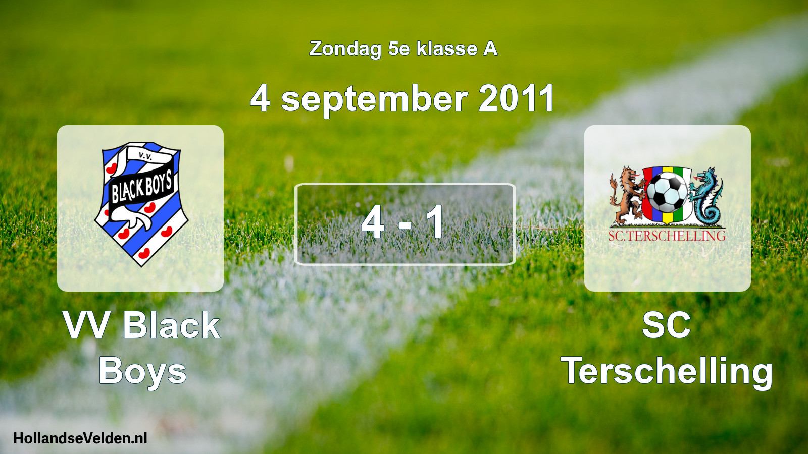Total number of matches played: VV Black Boys - SC Terschelling 4 - 1 (4 September 2011)