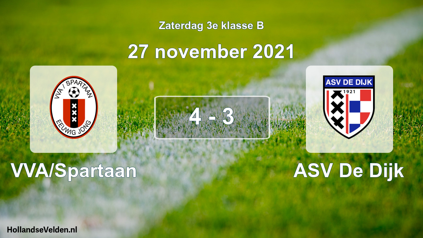 Total number of matches played: VVA/Spartaan - ASV De Dijk 4 - 3 (27 November 2021)