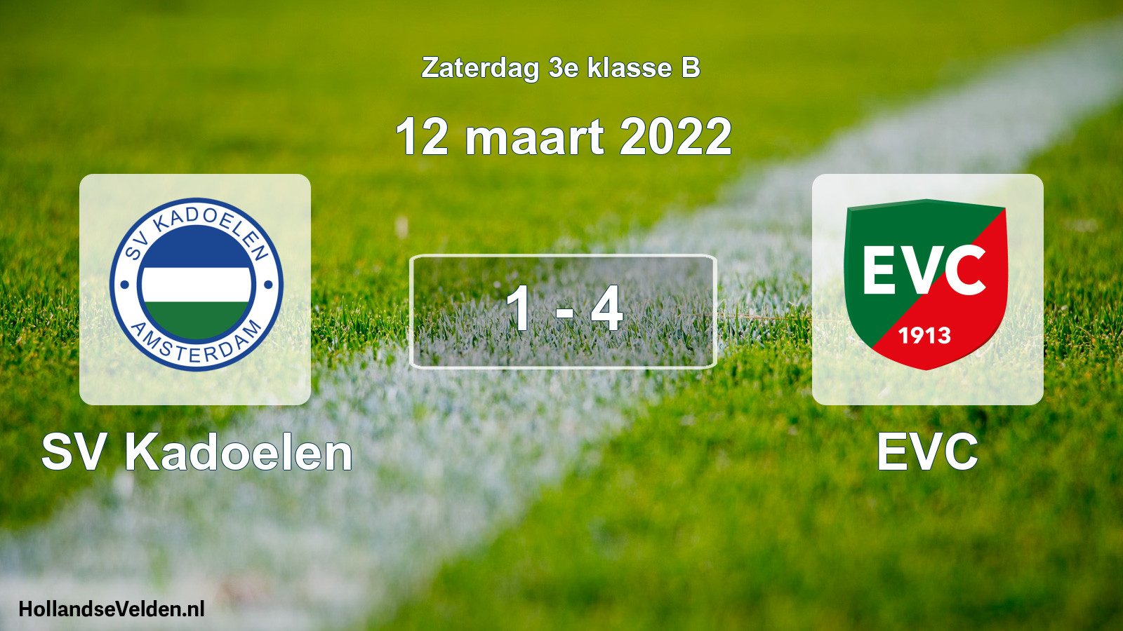 Total number of matches played: SV Kadoelen - EVC 1 - 4 (12 March 2022)