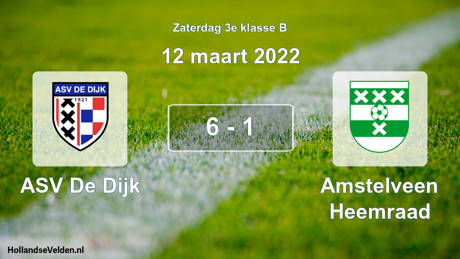 Total number of matches played: ASV De Dijk - Amstelveen Heemraad 6 - 1 (12 March 2022)