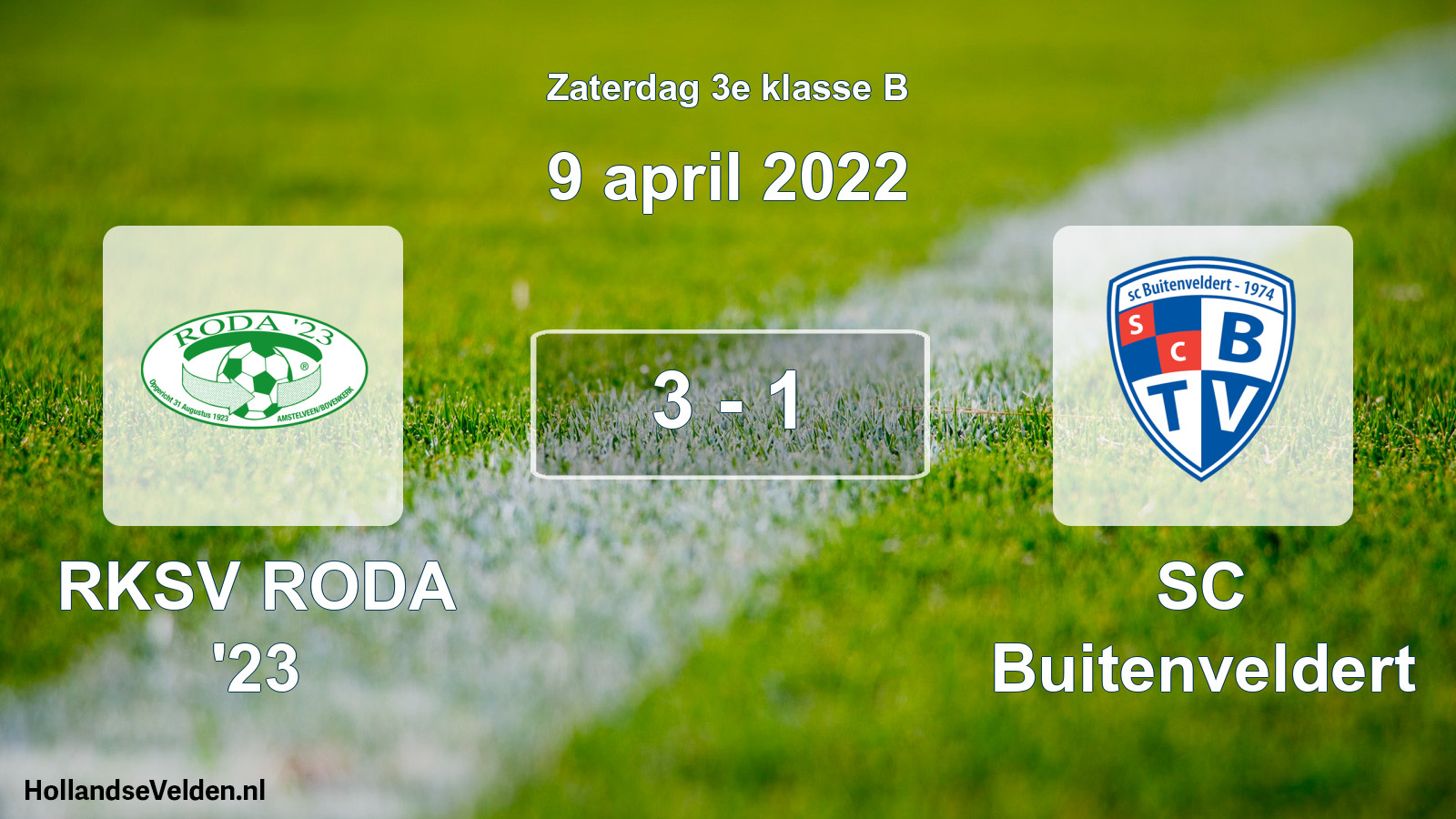 Total number of matches played: RKSV RODA '23 - SC Buitenveldert 3 - 1 (9 April 2022)
