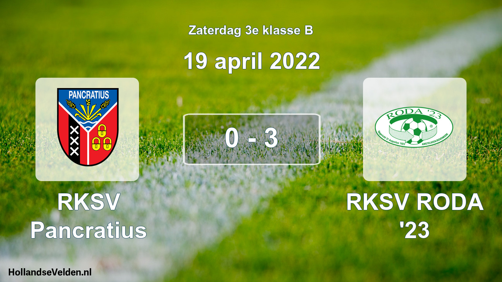 Total number of matches played: RKSV Pancratius - RKSV RODA '23 0 - 3 (19 April 2022)