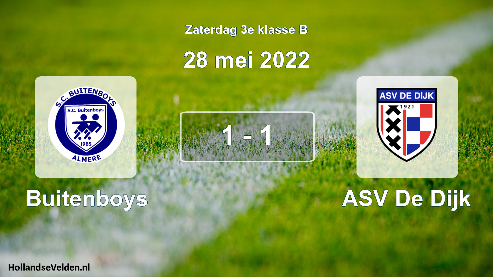 Total number of matches played: Buitenboys - ASV De Dijk 1 - 1 (28 May 2022)
