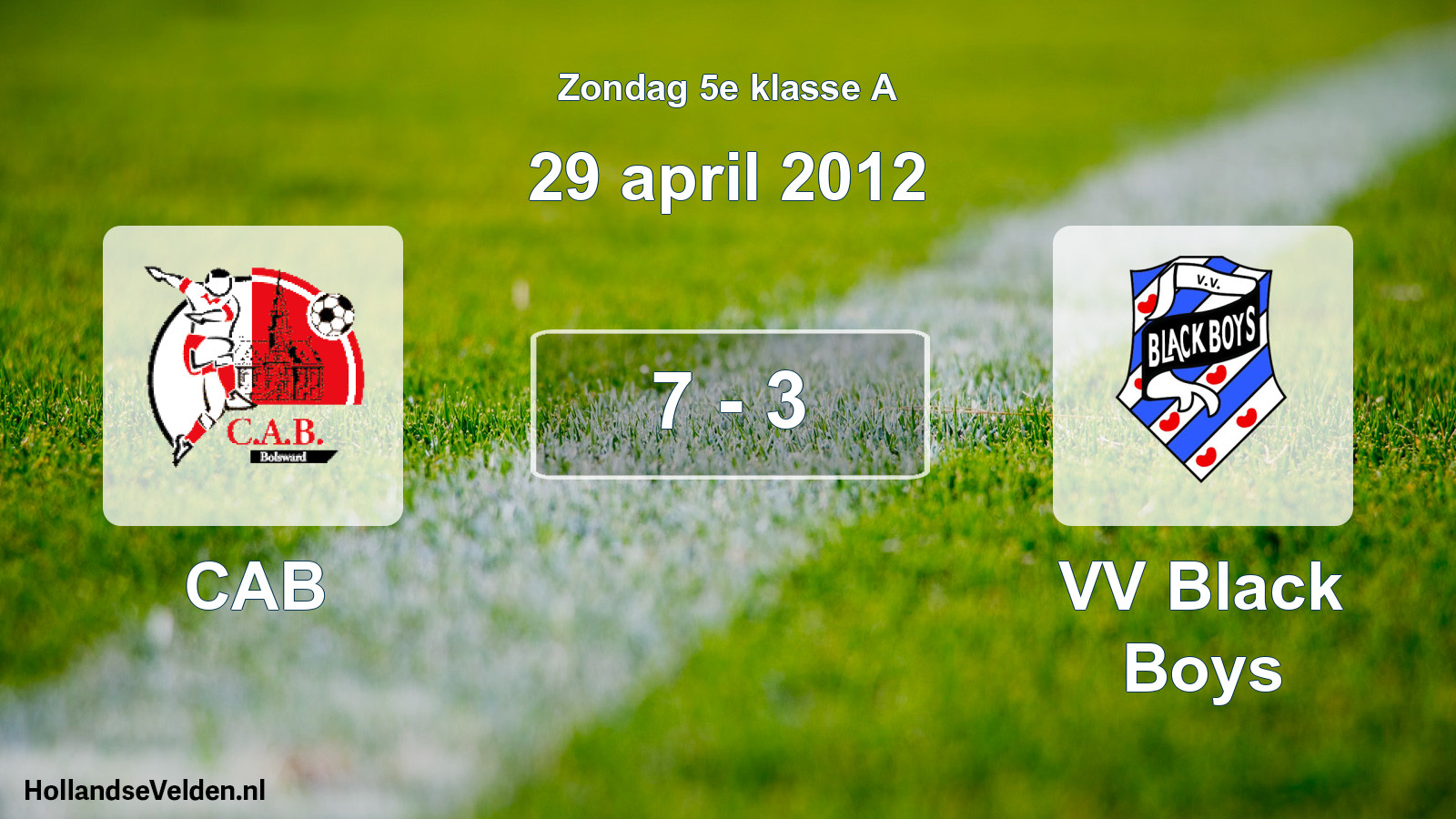 Total number of matches played: CAB - VV Black Boys 7 - 3 (29 April 2012)