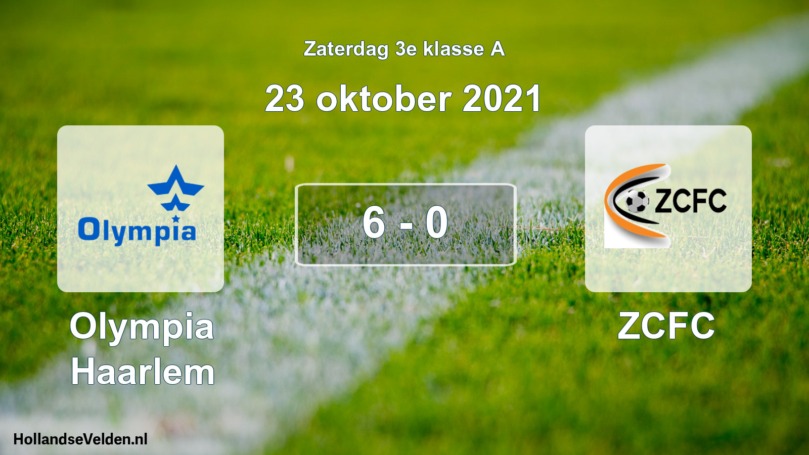 Total number of matches played: Olympia Haarlem - ZCFC 6 - 0 (23 October 2021)