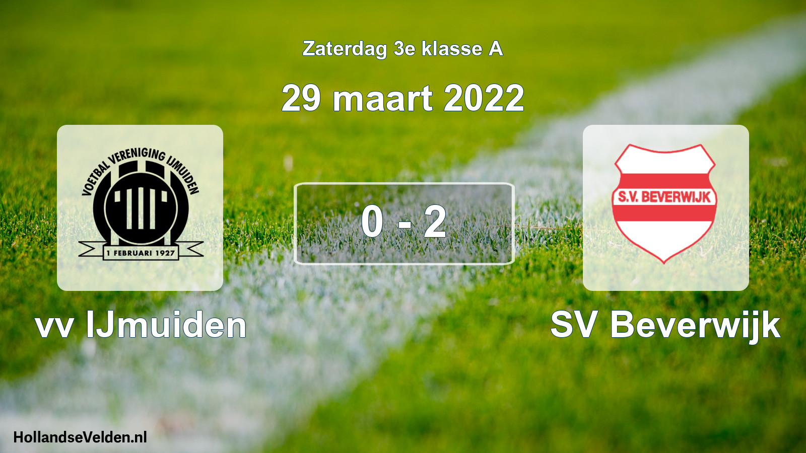 Total number of matches played: vv IJmuiden - SV Beverwijk 0 - 2 (29 March 2022)