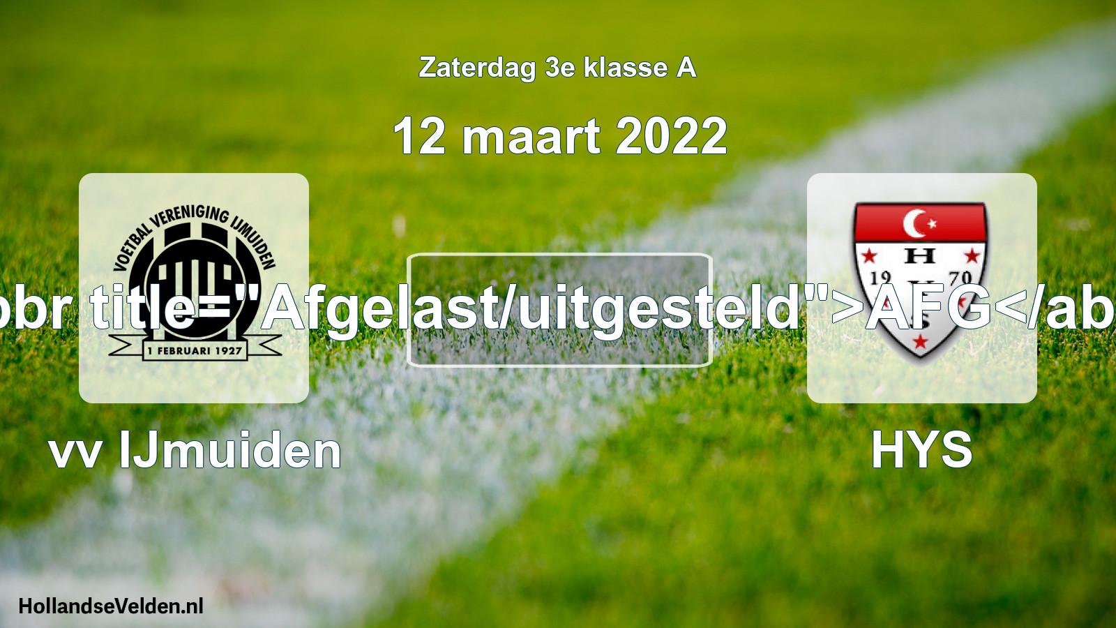 Scheduled Match: vv IJmuiden - HYS (12 March 2022)