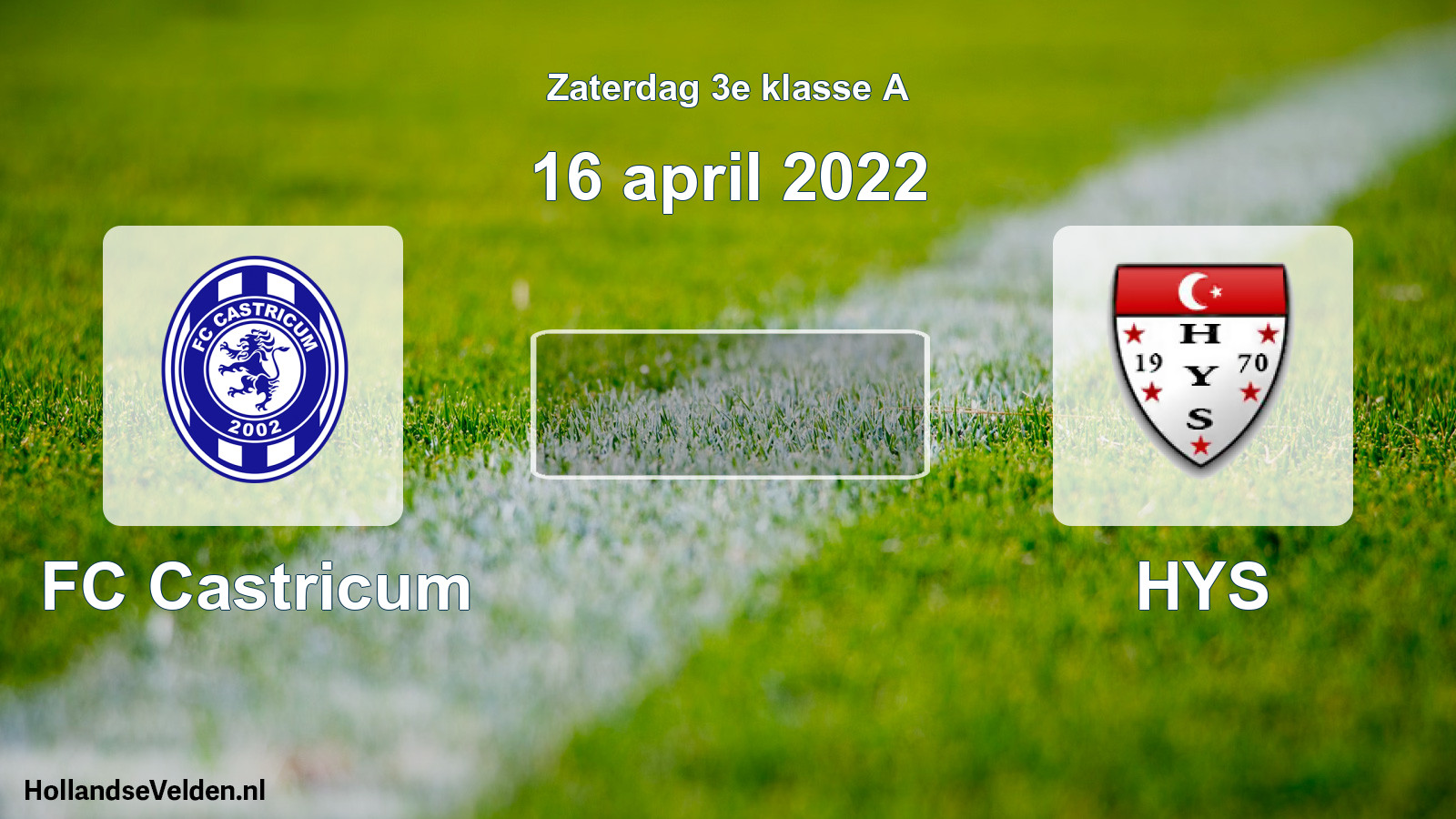 Scheduled Match: FC Castricum - HYS (16 April 2022)