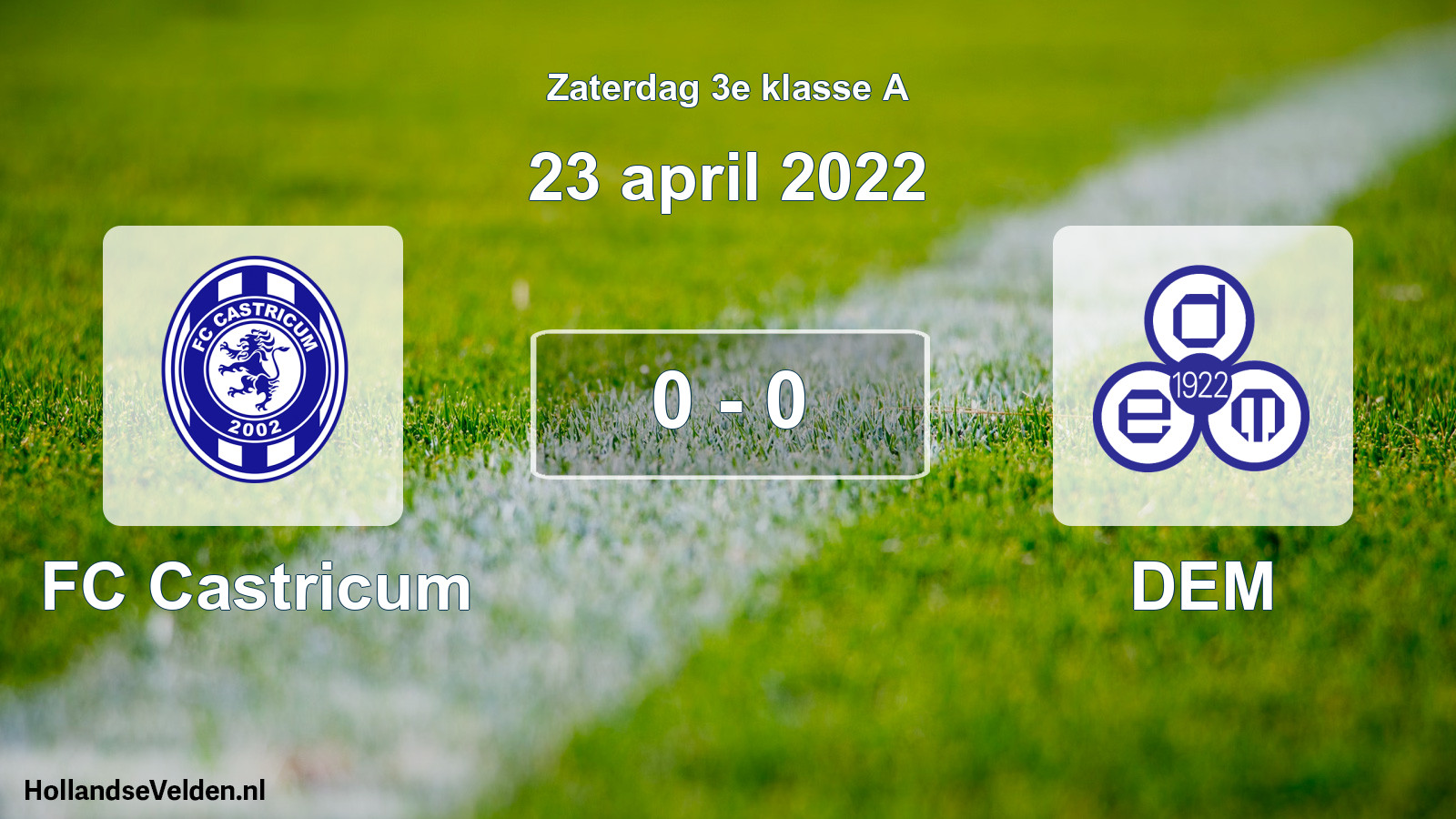 Total number of matches played: FC Castricum - DEM 0 - 0 (23 April 2022)
