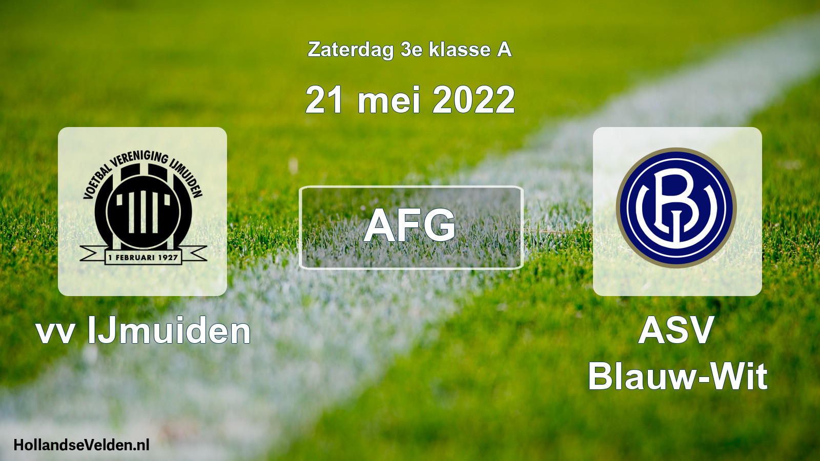 Geplande wedstrijd: vv IJmuiden - ASV Blauw-Wit (21 mei 2022)
